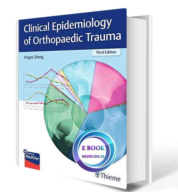 دانلود کتاب Clinical Epidemiology of Orthopaedic Trauma 3rd  (ORIGINAL PDF)